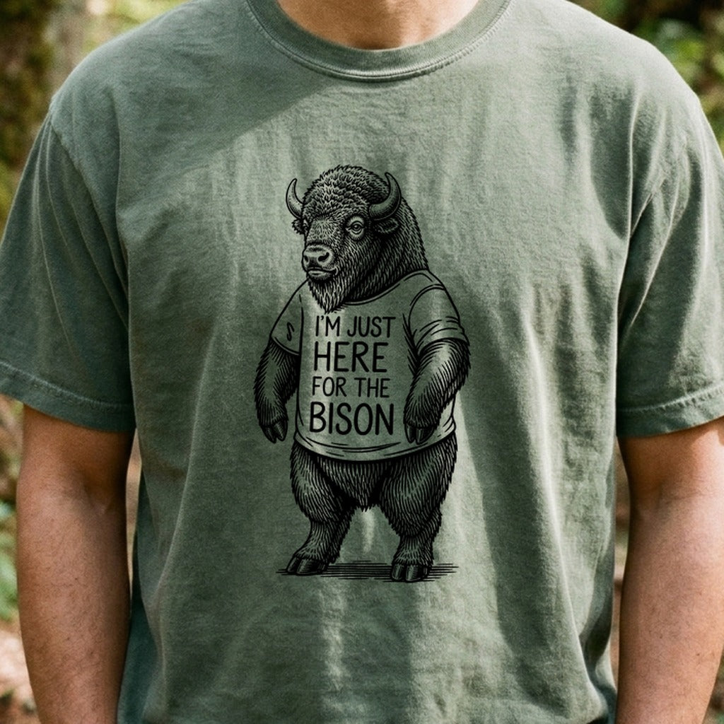 I'm Just Here for the Bison Cotton T-Shirt