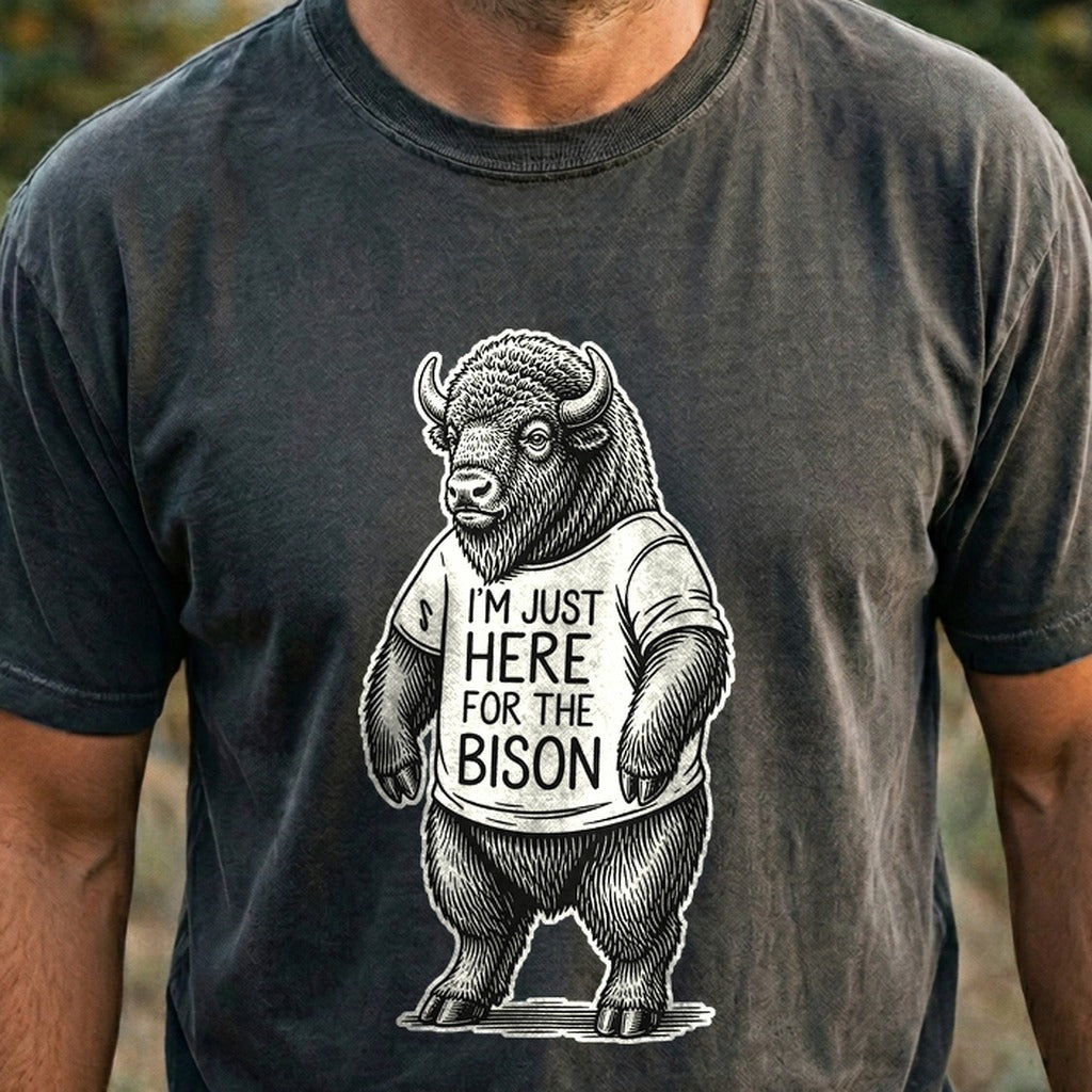I'm Just Here for the Bison Cotton T-Shirt