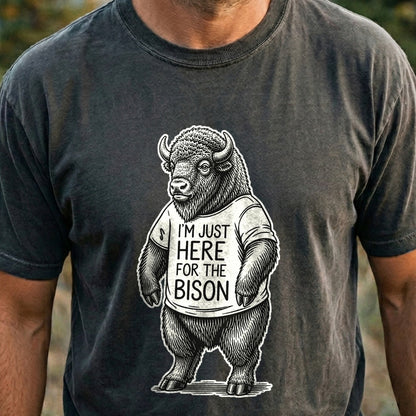 I'm Just Here for the Bison Cotton T-Shirt