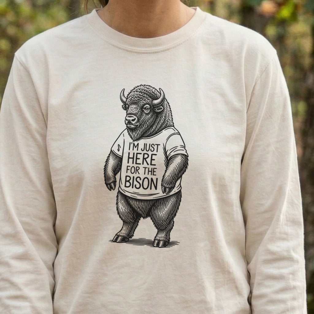 I'm Just Here for the Bison Premium Long Sleeve
