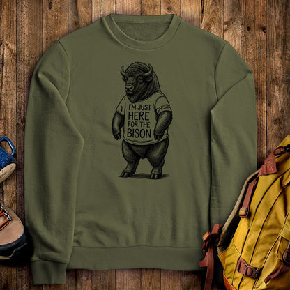I'm Just Here for the Bison Crewneck Sweatshirt