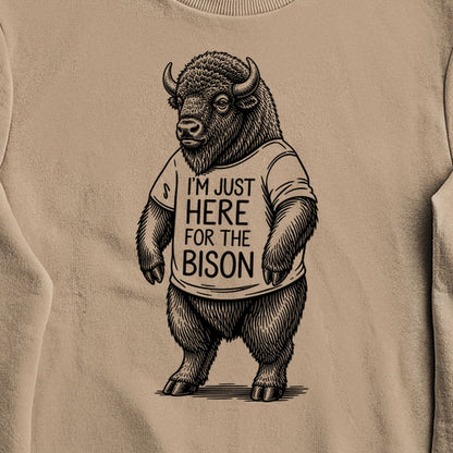 I'm Just Here for the Bison Crewneck Sweatshirt