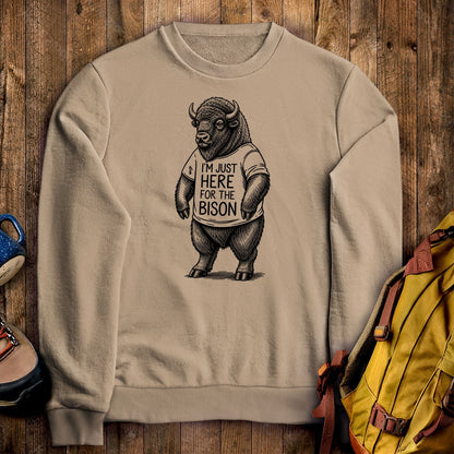 I'm Just Here for the Bison Crewneck Sweatshirt