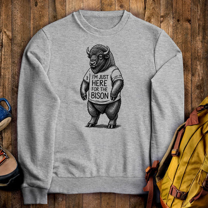 I'm Just Here for the Bison Crewneck Sweatshirt