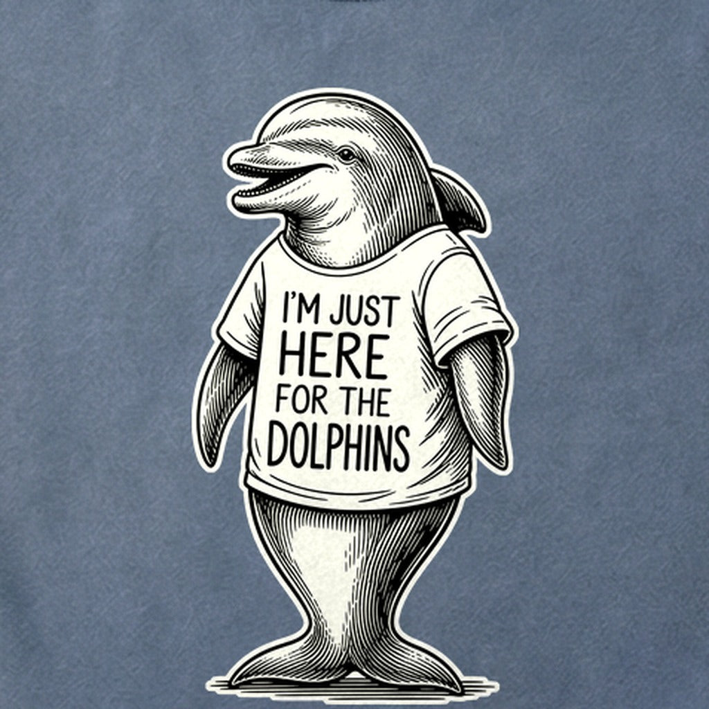 I'm Just Here for the Dolphins Cotton T-Shirt