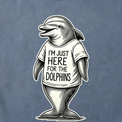 I'm Just Here for the Dolphins Cotton T-Shirt
