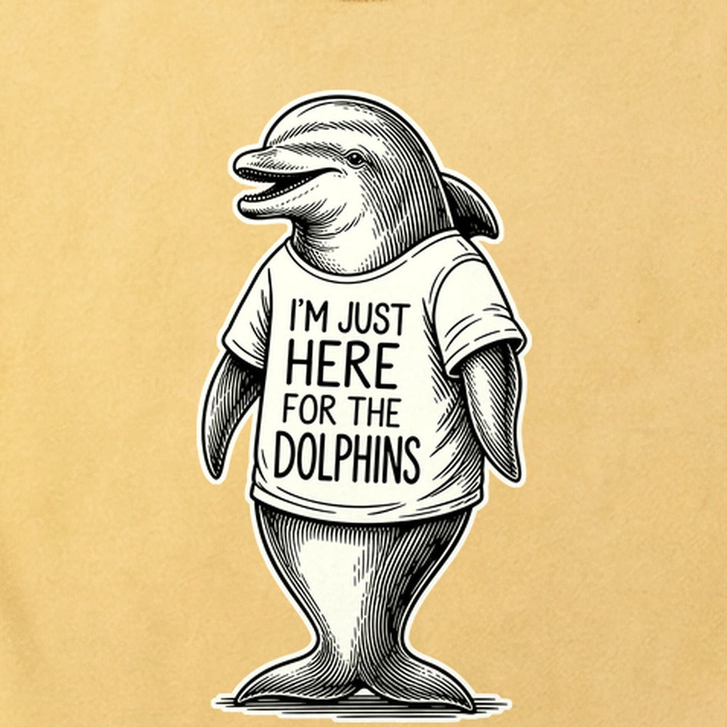 I'm Just Here for the Dolphins Cotton T-Shirt