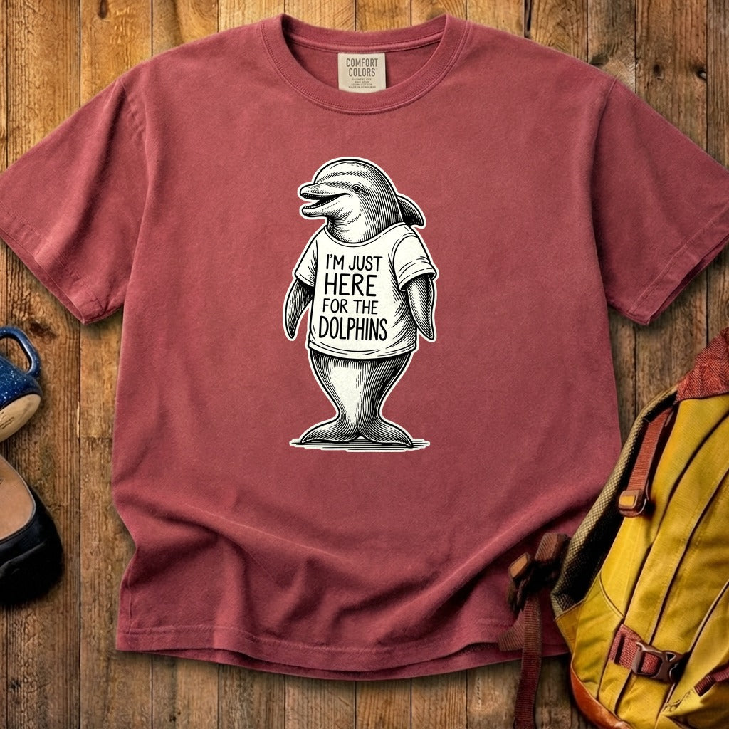 I'm Just Here for the Dolphins Cotton T-Shirt