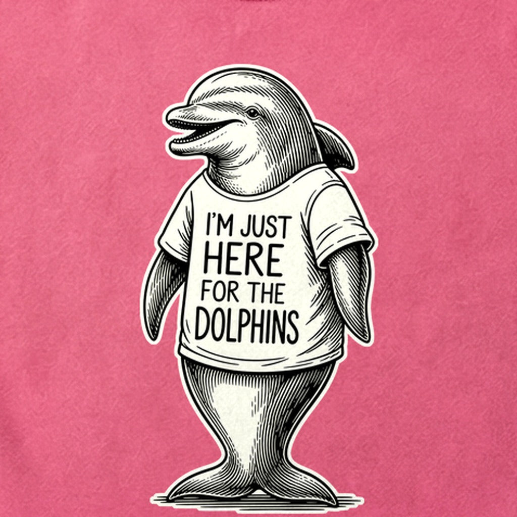 I'm Just Here for the Dolphins Cotton T-Shirt