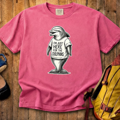 I'm Just Here for the Dolphins Cotton T-Shirt