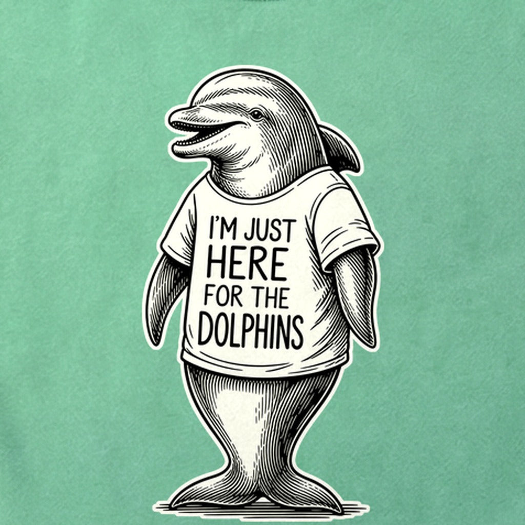 I'm Just Here for the Dolphins Cotton T-Shirt