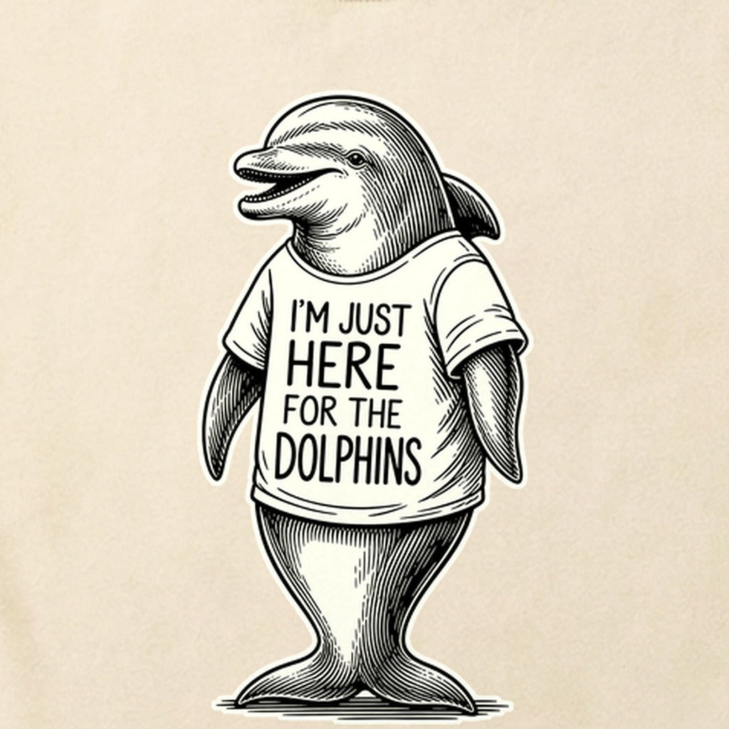 I'm Just Here for the Dolphins Cotton T-Shirt