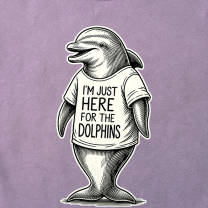 I'm Just Here for the Dolphins Cotton T-Shirt