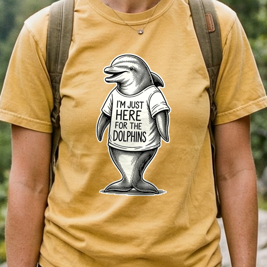 I'm Just Here for the Dolphins Cotton T-Shirt