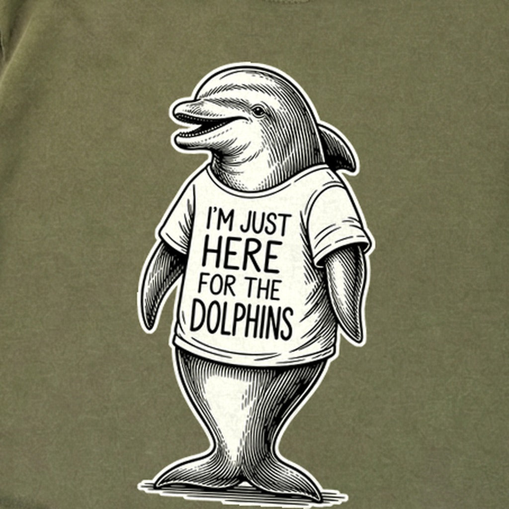 I'm Just Here for the Dolphins Premium Long Sleeve