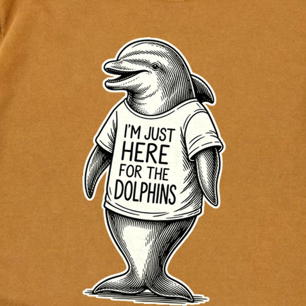 I'm Just Here for the Dolphins Premium Long Sleeve