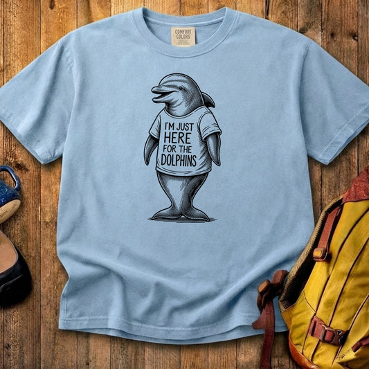 I'm Just Here for the Dolphins Cotton T-Shirt