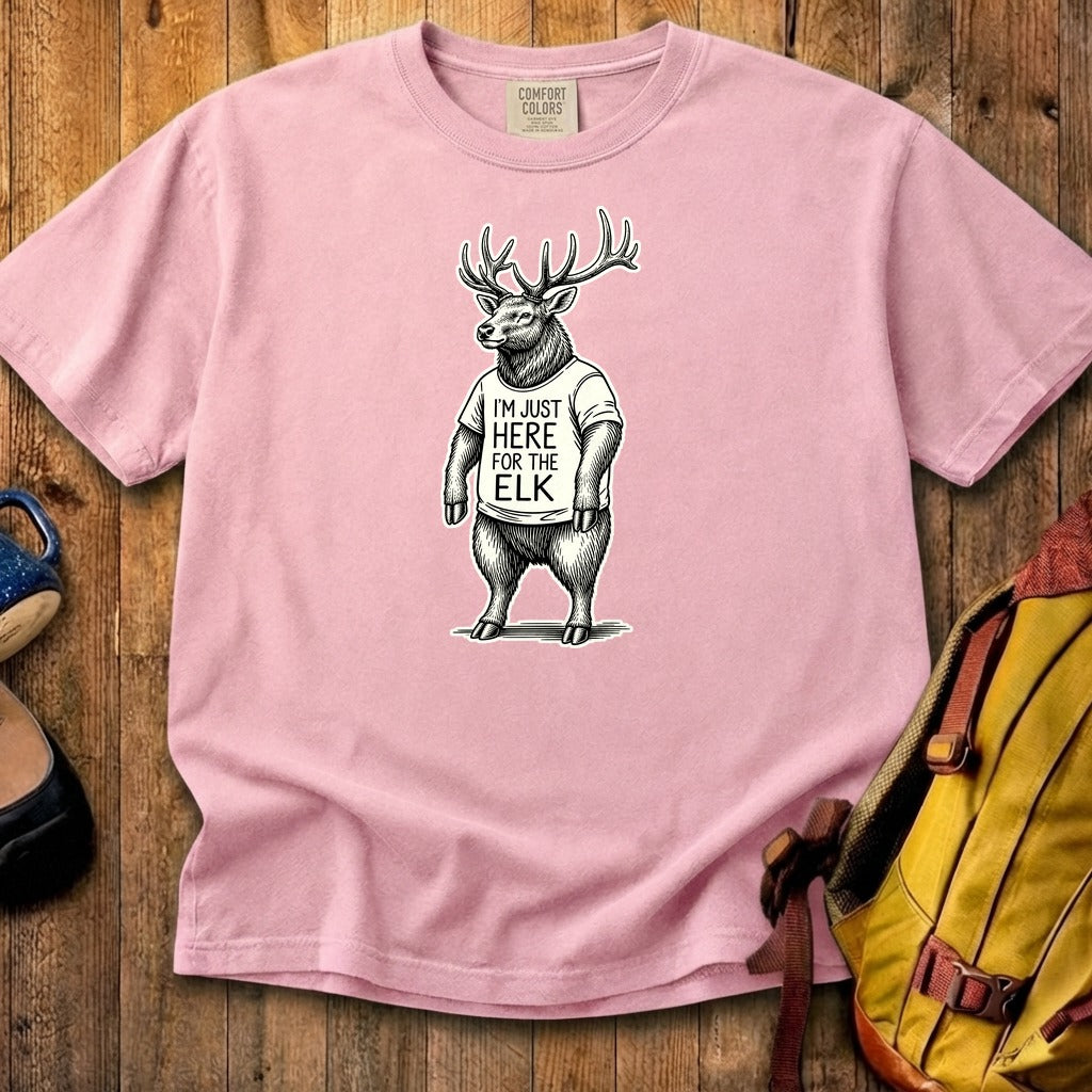 I'm Just Here for the Elk Cotton T-Shirt