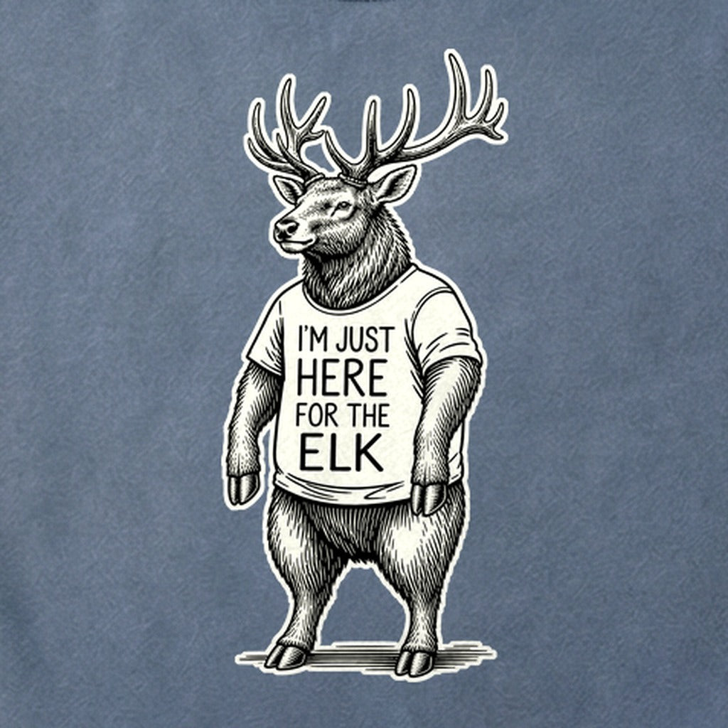 I'm Just Here for the Elk Cotton T-Shirt