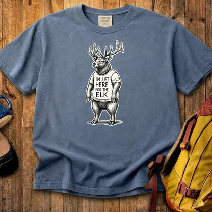 I'm Just Here for the Elk Cotton T-Shirt