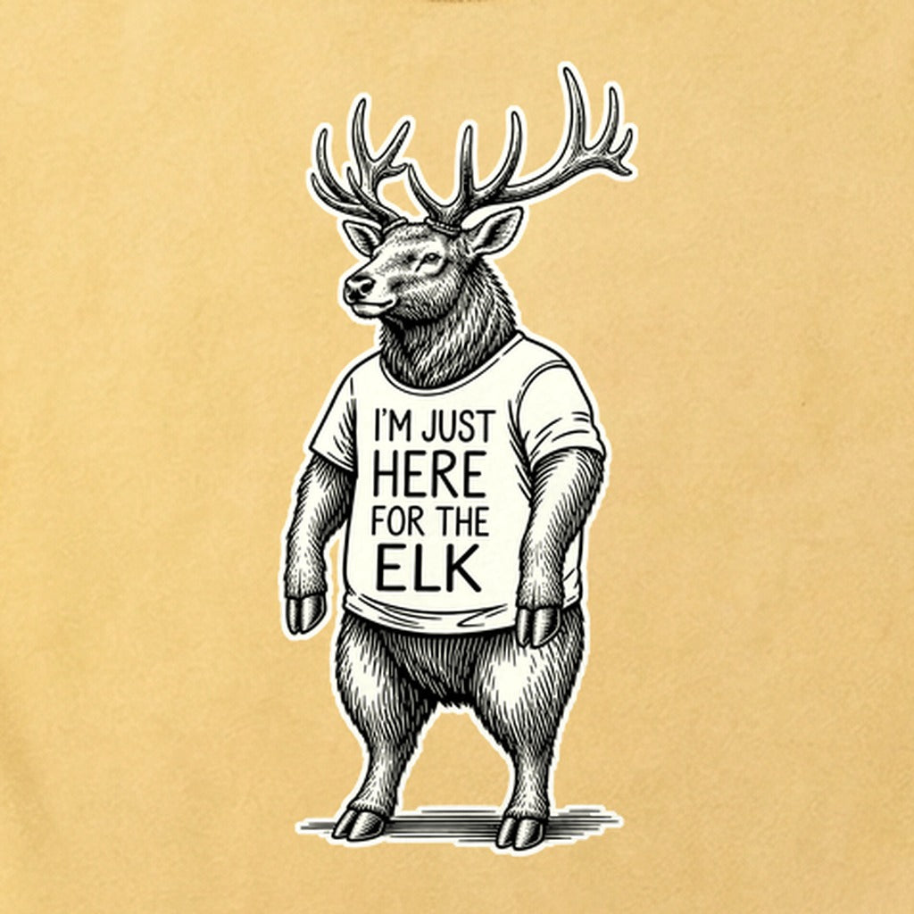 I'm Just Here for the Elk Cotton T-Shirt