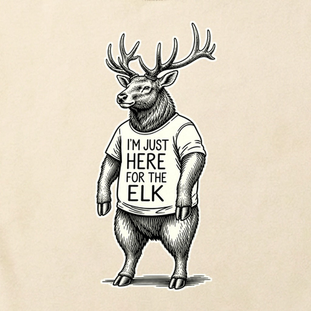 I'm Just Here for the Elk Cotton T-Shirt