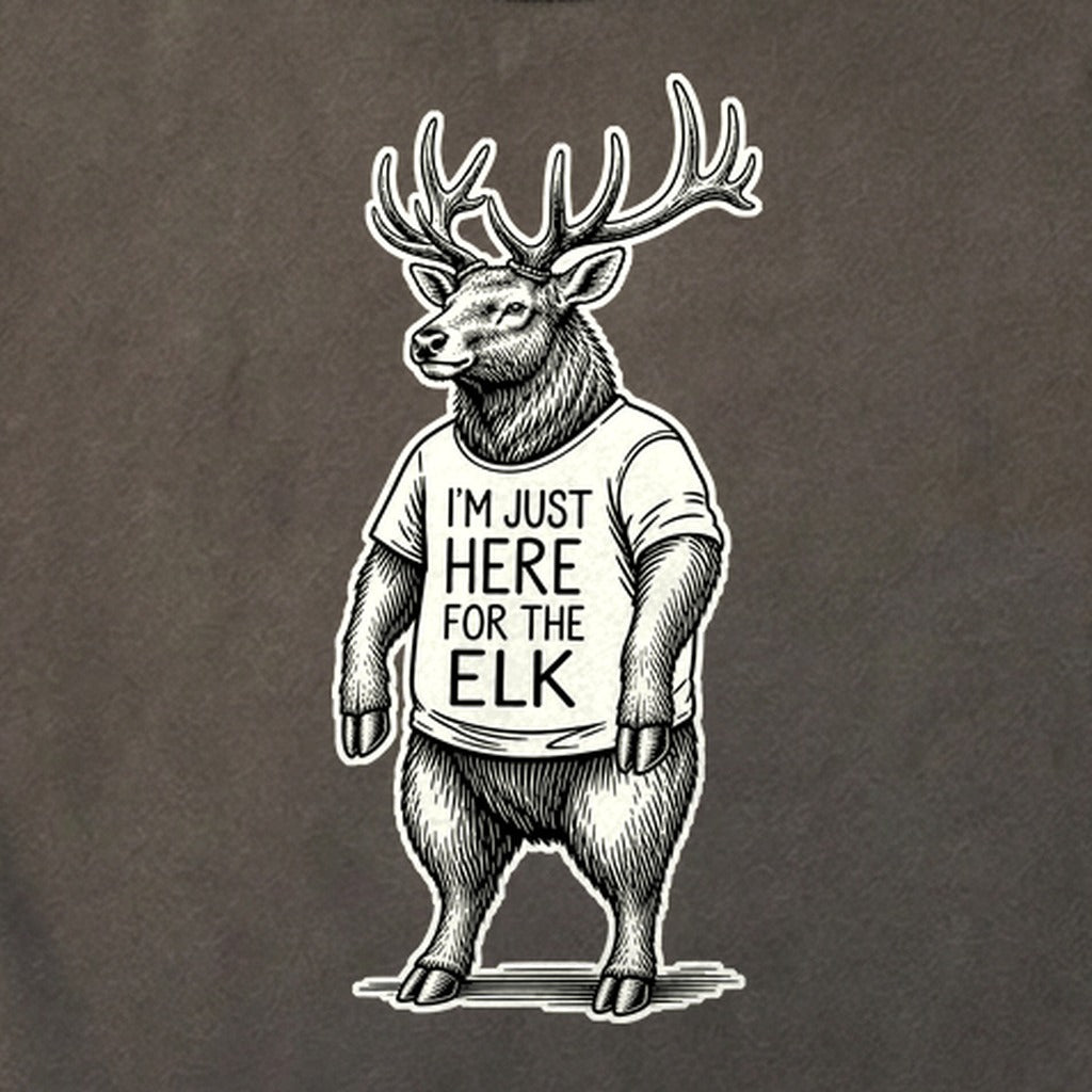 I'm Just Here for the Elk Cotton T-Shirt