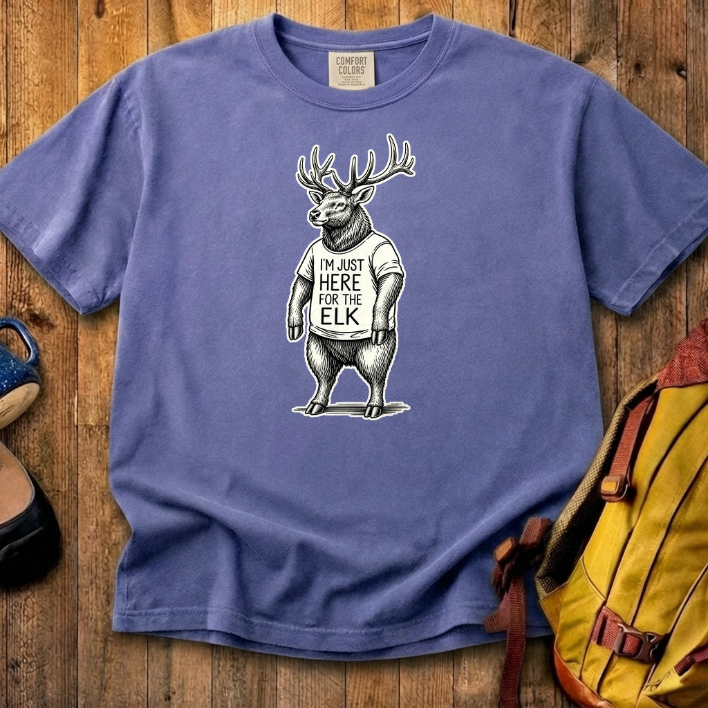 I'm Just Here for the Elk Cotton T-Shirt
