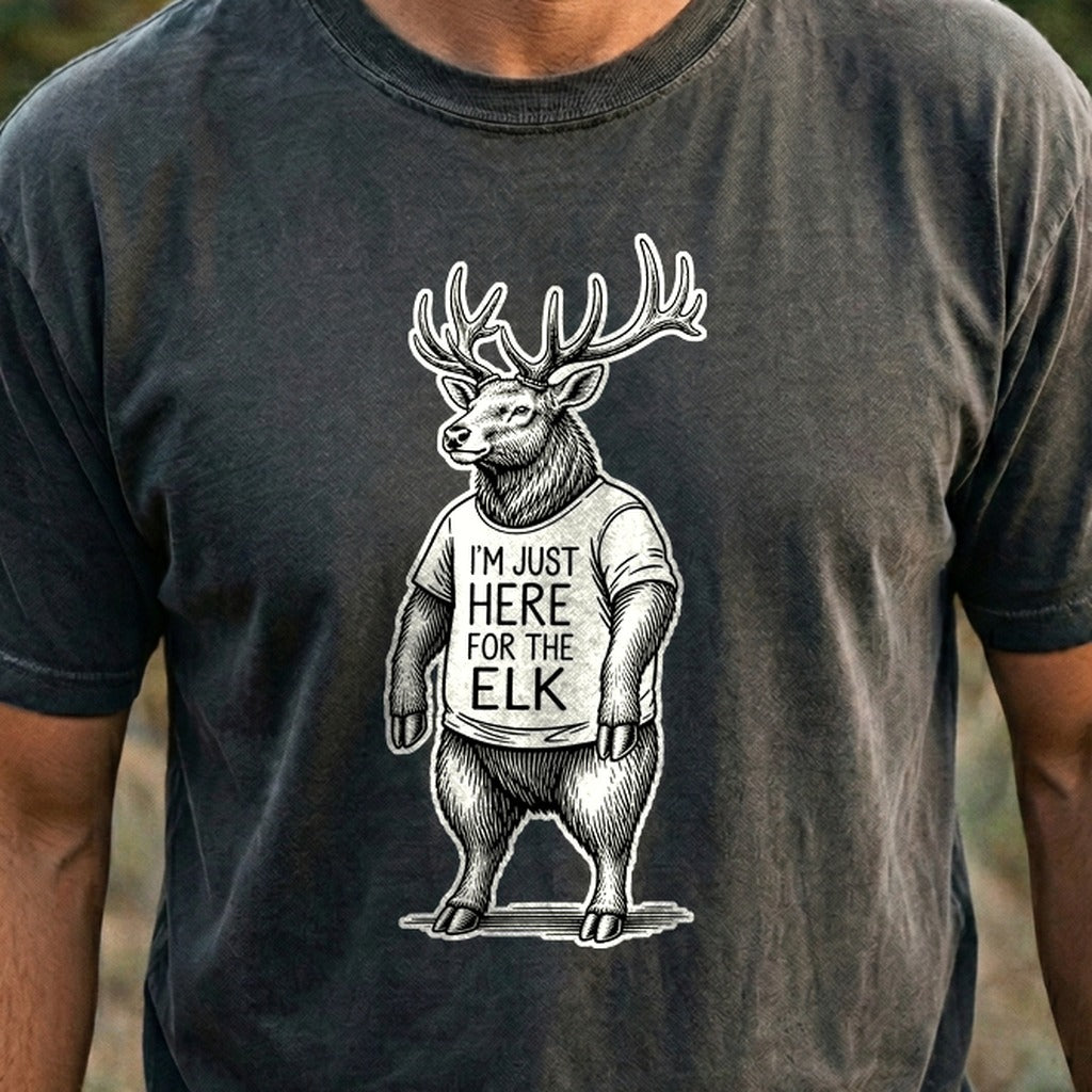 I'm Just Here for the Elk Cotton T-Shirt