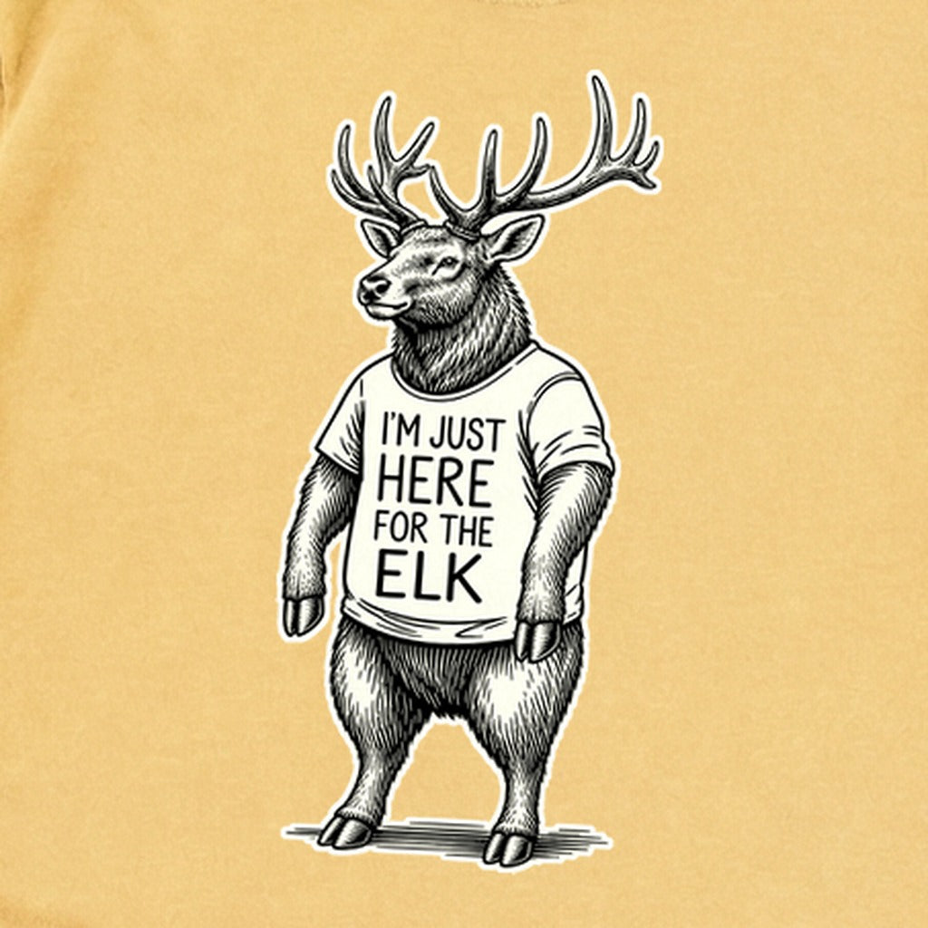 I'm Just Here for the Elk Premium Long Sleeve