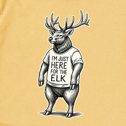 I'm Just Here for the Elk Premium Long Sleeve