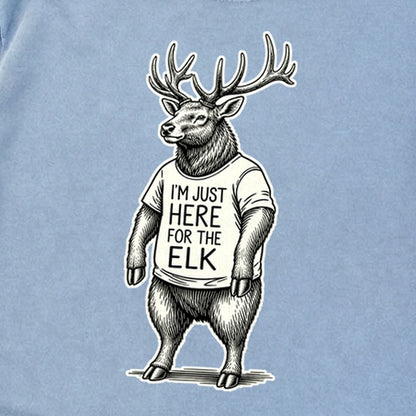 I'm Just Here for the Elk Premium Long Sleeve