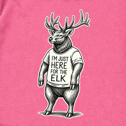 I'm Just Here for the Elk Premium Long Sleeve