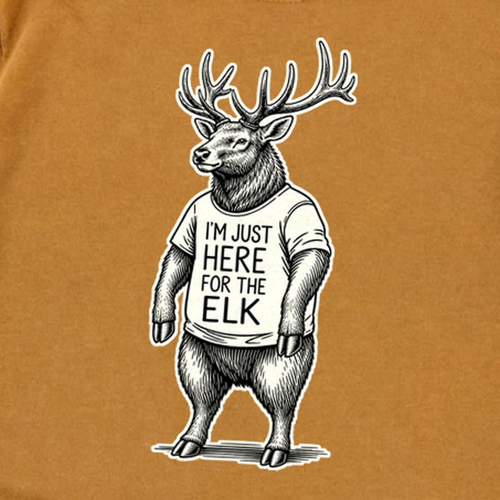 I'm Just Here for the Elk Premium Long Sleeve
