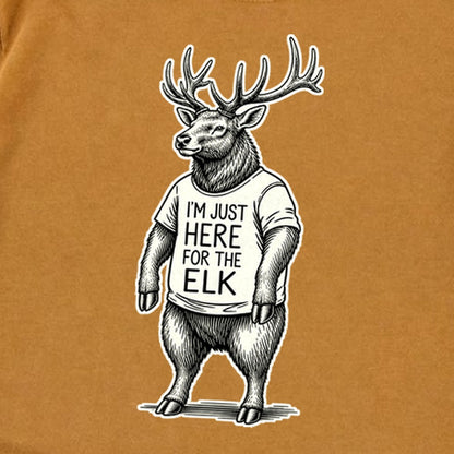 I'm Just Here for the Elk Premium Long Sleeve