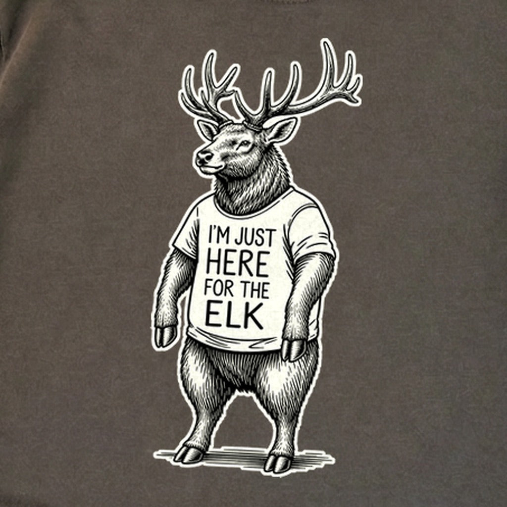 I'm Just Here for the Elk Premium Long Sleeve