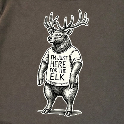 I'm Just Here for the Elk Premium Long Sleeve