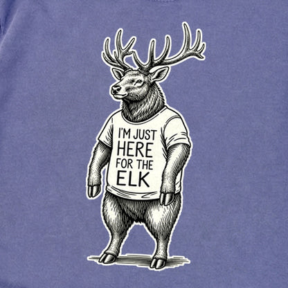 I'm Just Here for the Elk Premium Long Sleeve
