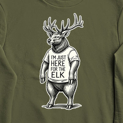 I'm Just Here for the Elk Crewneck Sweatshirt