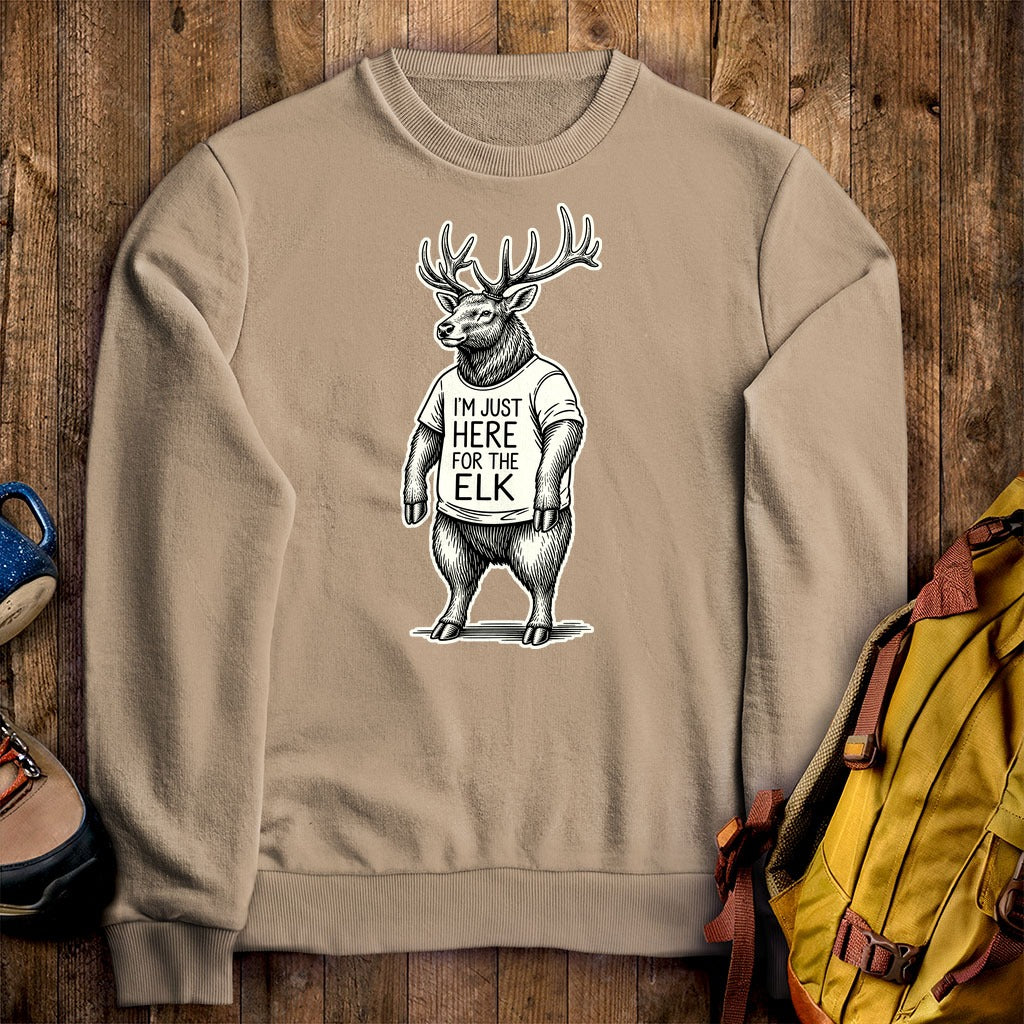 I'm Just Here for the Elk Crewneck Sweatshirt