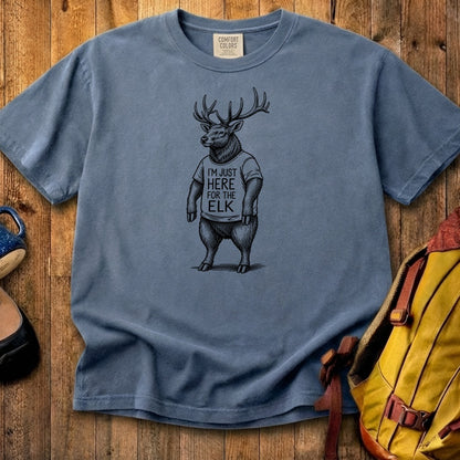 I'm Just Here for the Elk Cotton T-Shirt