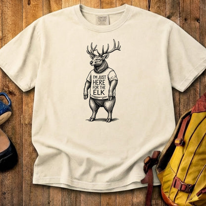 I'm Just Here for the Elk Cotton T-Shirt