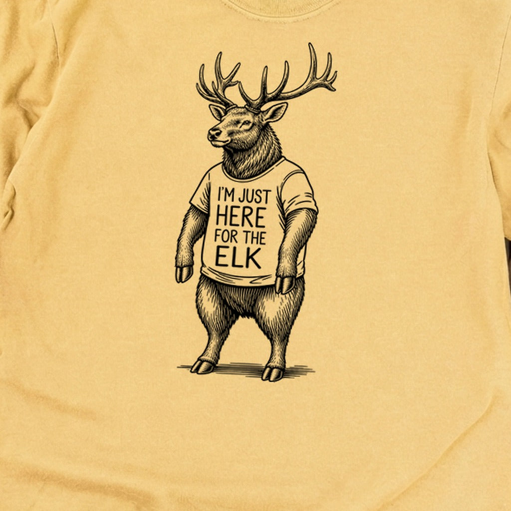 I'm Just Here for the Elk Premium Long Sleeve