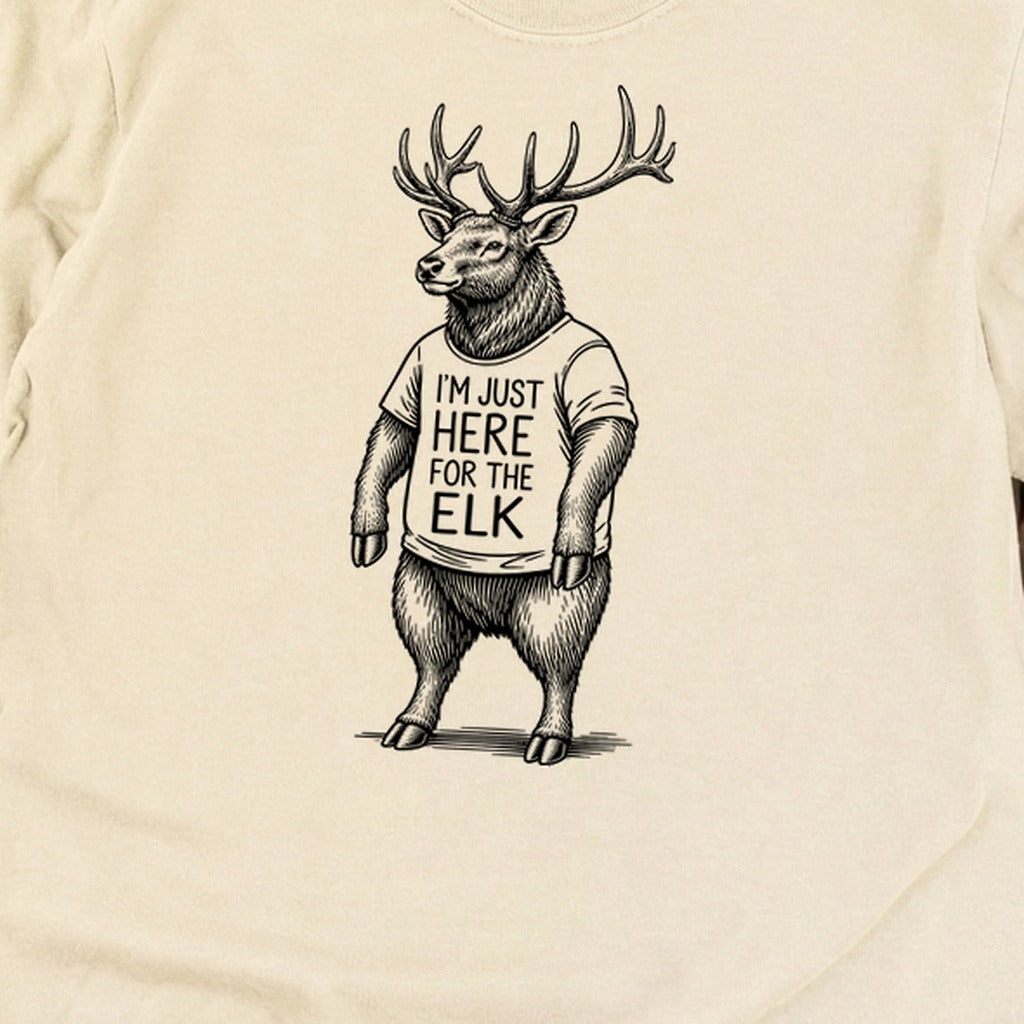 I'm Just Here for the Elk Premium Long Sleeve