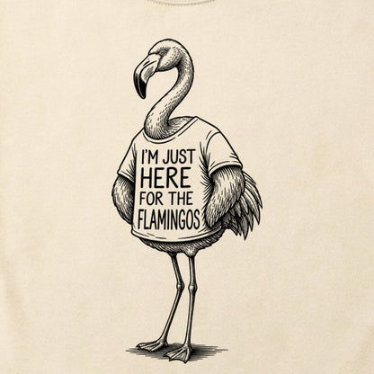 I'm Just Here for the Flamingos Cotton T-Shirt