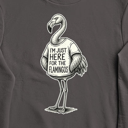 I'm Just Here for the Flamingos Crewneck Sweatshirt