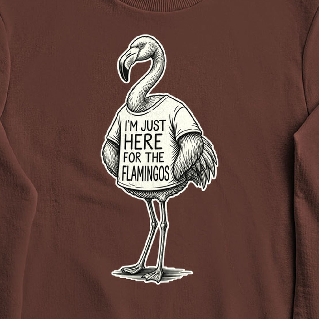 I'm Just Here for the Flamingos Crewneck Sweatshirt