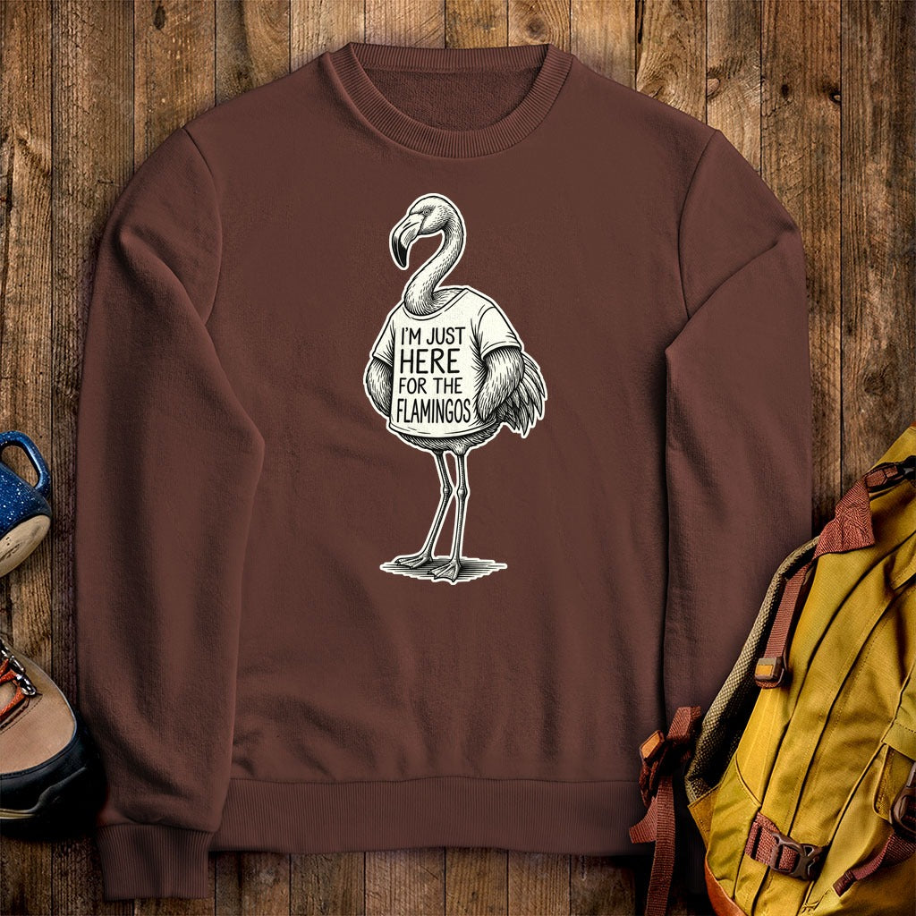 I'm Just Here for the Flamingos Crewneck Sweatshirt