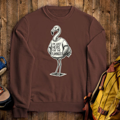 I'm Just Here for the Flamingos Crewneck Sweatshirt