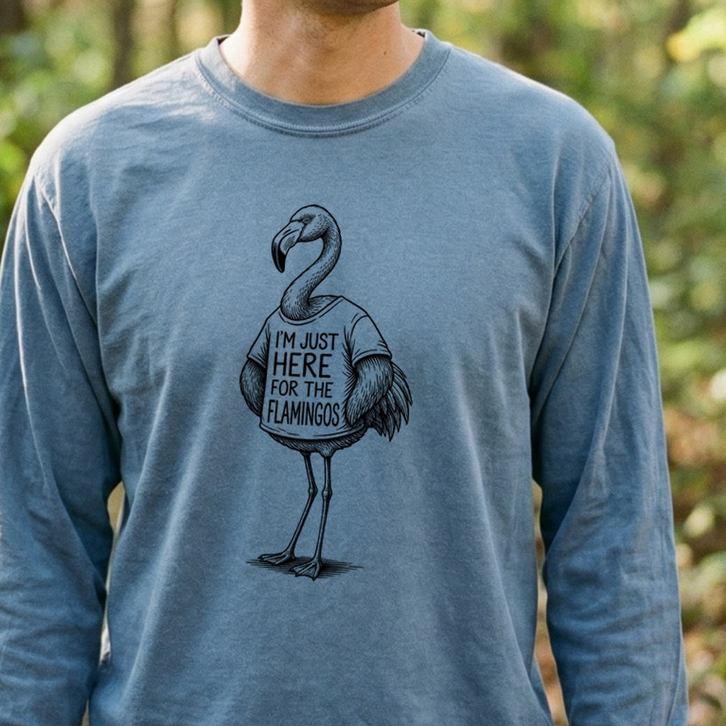 I'm Just Here for the Flamingos Premium Long Sleeve